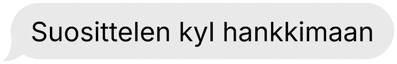 Suosittelen kyl hankkimaan